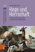 Tiere in der Geschichte Animals in History- Hege und Herrschaft