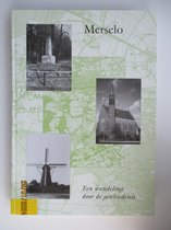 Merselo - een wandeling door de geschiedenis