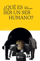 Pensamiento Actual - ¿Qué es ser un ser humano?