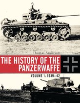 History Of The Panzerwaffe Volume I 1939