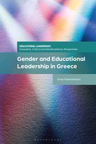 Educational Leadership: Innovative, Critical and Interdisciplinary Perspectives- Gender and Educational Leadership in Greece