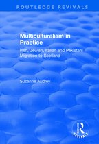 Routledge Revivals- Multiculturalism in Practice