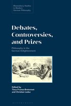 Bloomsbury Studies in Modern German Philosophy- Debates, Controversies, and Prizes