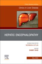 The Clinics: Internal MedicineVolume 28-2- Hepatic Encephalopathy, An Issue of Clinics in Liver Disease