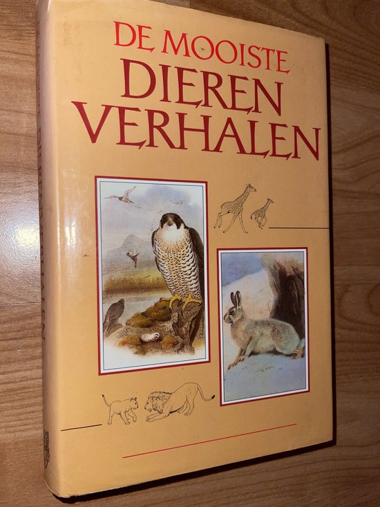 De mooiste dierenverhalen - Diverse auteurs