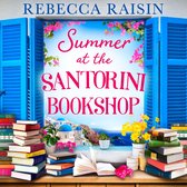 Summer at the Santorini Bookshop: A heart-warming and hilarious escapist holiday romance, the perfect beach read for 2024!
