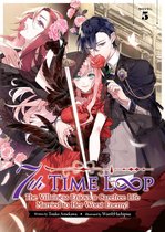 7th Time Loop: The Villainess Enjoys a Carefree Life Married to Her Worst Enemy! (Light Novel) 5 - 7th Time Loop: The Villainess Enjoys a Carefree Life Married to Her Worst Enemy! (Light Novel) Vol. 5