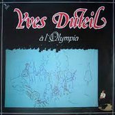 YVES DUTEIL à l'Olympia 3LP's 1982 Pathé - le fataliste/coucher de soleil