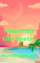 Powerful Life Poetry