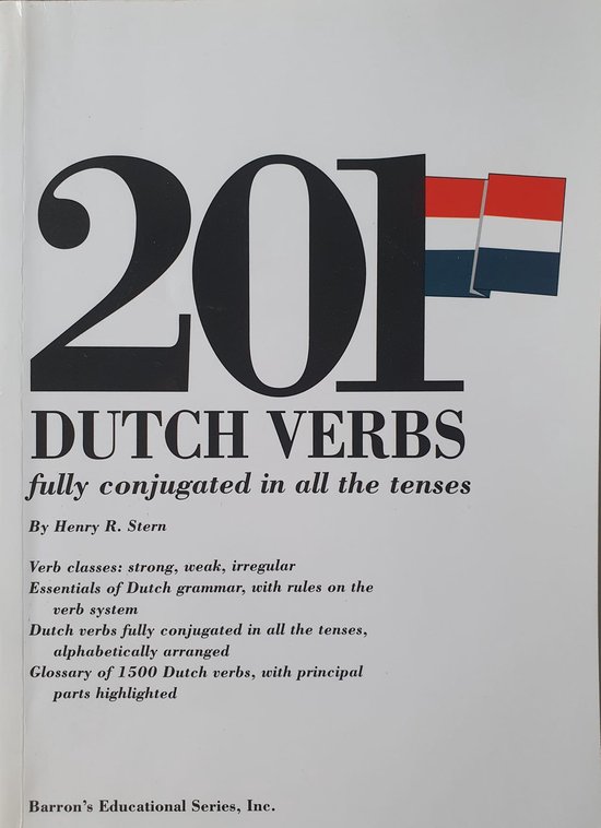 Henry Stern - 201 Dutch Verbs Fully Conjugated
