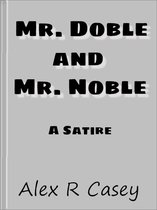 Mr.Doble and Mr. Noble