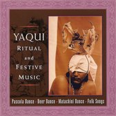Various Artists - Yaqui Ritual And Festive Music (CD)
