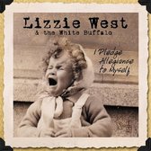 Lizzie & The White Buffalo West - I Pledge Allegiance To Myself (CD)
