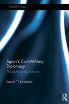 Japan'S Civil-Military Diplomacy