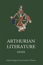 Arthurian Literature- Arthurian Literature XXXIX
