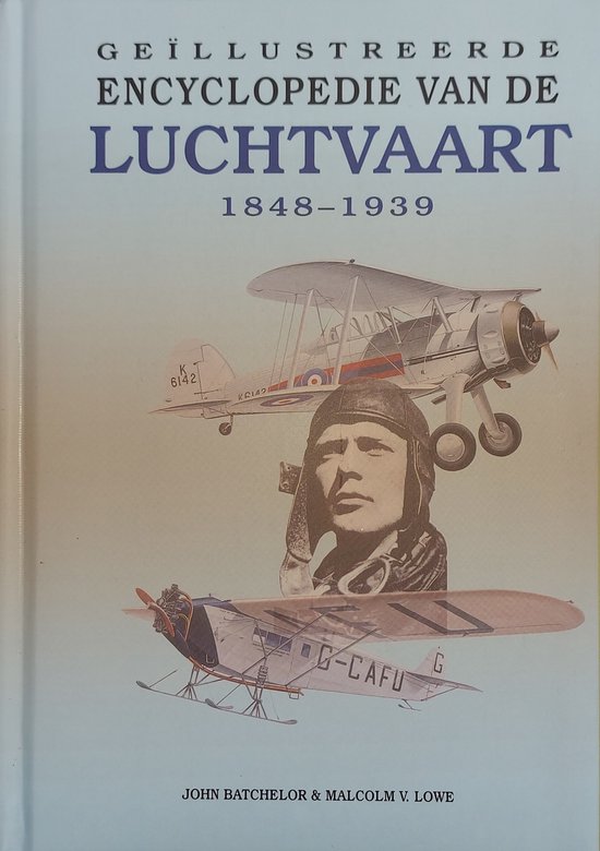 Geillustreerde encyclopedie van de luchtvaart 1849-1939