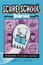 Scare School Diaries- Welcome to Scare School