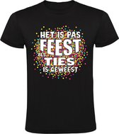 Het is pas feest als Ties is geweest Heren T-shirt - carnaval - feestje - party - confetti - festival - humor - grappig