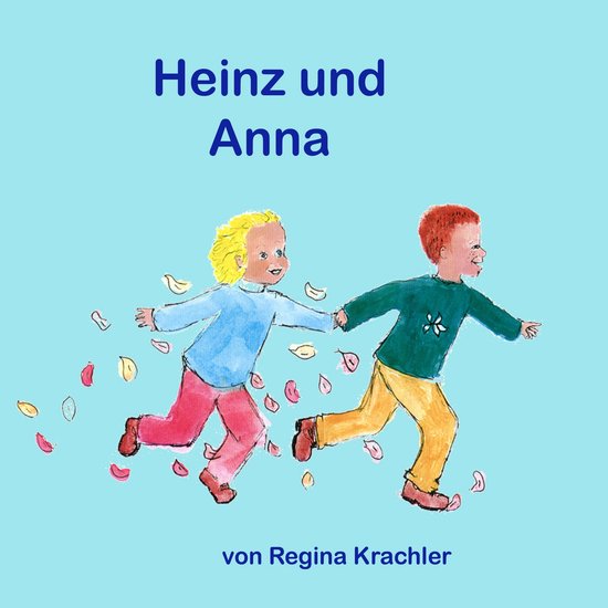 Heinz und Anna: gehen nun zur Schule - cover