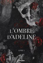 L'Ombre d'Adeline - e-book - Tome 01