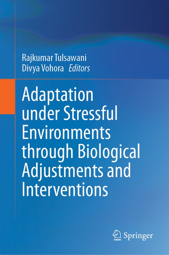 Adaptation under Stressful Environments through Biological A ... - cover
