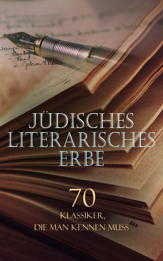 Jüdisches literarisches Erbe – 70 Klassiker, die man kenn ... - cover
