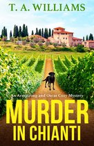 An Armstrong and Oscar Cozy Mystery 2 - Murder in Chianti