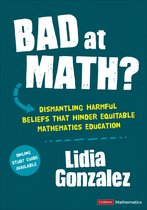 Corwin Mathematics Series- Bad at Math?