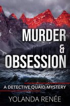 A Detective Quaid Mystery 3 - Murder & Obsession