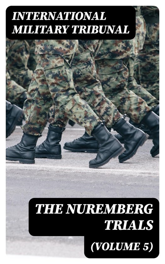 The Nuremberg Trials (Volume 5) - cover