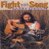 Barry O'Brien - Fight With Song (CD)