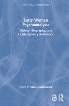 Relational Perspectives Book Series- Early Women Psychoanalysts