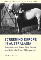 Exeter Studies in Film History- Screening Europe in Australasia