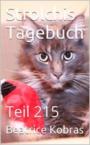 Strolchis Tagebuch 215 - Strolchis Tagebuch - Teil 215