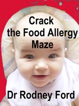 Crack the Food Allergy Maze: Get diagnosed