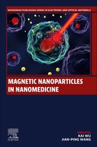 Woodhead Publishing Series in Electronic and Optical Materials- Magnetic Nanoparticles in Nanomedicine