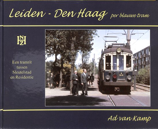 Leiden - Den Haag per Blauwe / Gele tram
