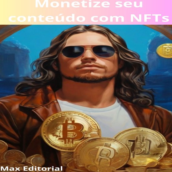 Monetize seu Conteúdo com NFTs - cover