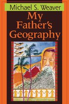 Pitt Poetry Series - My Father's Geography