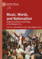 Palgrave Studies in Music and Literature- Music, Words, and Nationalism