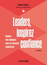 Leaders, inspirez confiance - 4e éd.