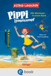 Pippi Langstrumpf - Pippi Langstrumpf. Alle Abenteuer in einem Band