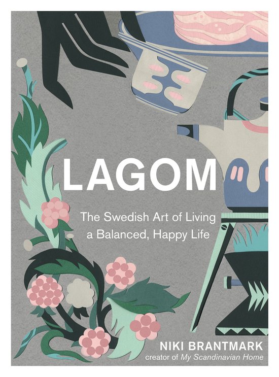 Niki Brantmark - Lagom