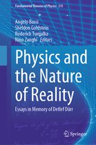 Fundamental Theories of Physics- Physics and the Nature of Reality