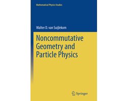 Omslag van Mathematical Physics Studies- Noncommutative Geometry and Particle Physics