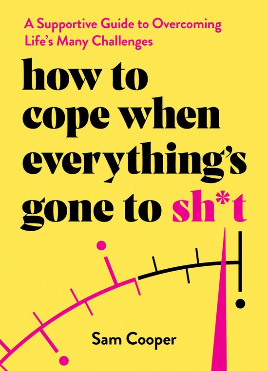 How to Cope When Everything's Gone to Sh*t - cover