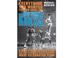 Everything You Wanted to Know about the New York Knicks