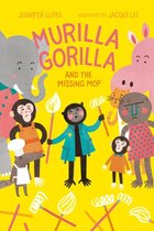 Murilla Gorilla & The Missing Mop