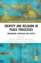 Routledge Studies in Peace and Conflict Resolution- Identity and Religion in Peace Processes