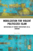 Political Violence- Mobilization for Violent Politicized Islam